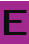 E